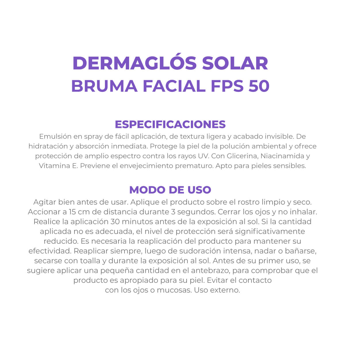 Dermagl&oacute;s Solar Protector Solar con FPS 50 Bruma Facial Emulsi&oacute;n en Spray Continuo por 75 ml image number 3